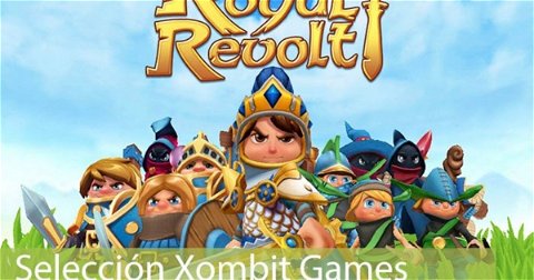 Selección Xombit Games | Jugando a Royal Revolt!