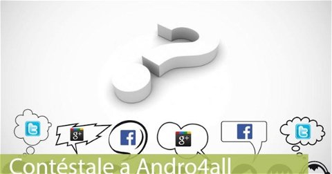 Contéstale a Andro4all: ¿Android nativo o capa de personalización?