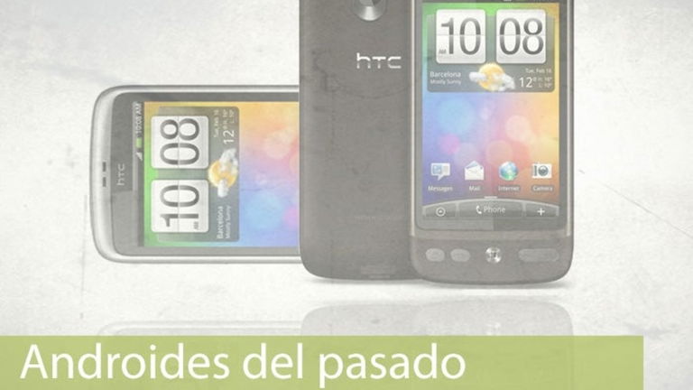 Androides del pasado, recordando lo que una vez triunfó: HTC Desire