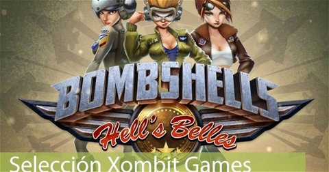 Selección Xombit Games, jugando a Bombshells: Hell's Belles