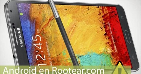 Android en Rootear.com: rootear el Galaxy S4 y problemas para rootear el Galaxy Note 3