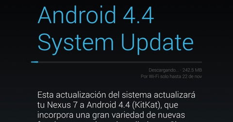 Android 4.4 KitKat comienza a llegar vía OTA en España a las tabletas Nexus
