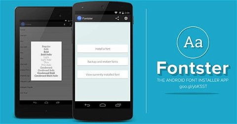 Cambia el tipo de letra de tu Android fácilmente con Fontster