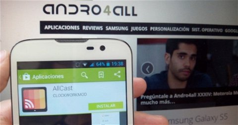 Streaming de Android a Android gracias a AllCast Receiver