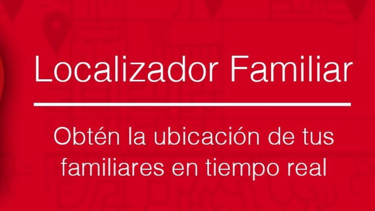 Localizador familiar, obtén la ubicación de tus familiares