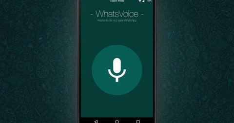 WhatsVoice: escucha y responde mensajes en WhatsApp mediante el asistente de voz de Google