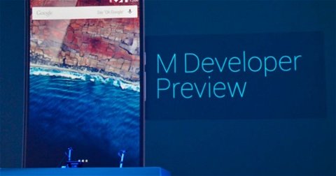 Android M Developer Preview, fecha de salida para comenzar a probar lo último de Android