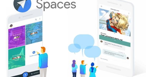 Google Spaces, la nueva plataforma para chatear y compartir de todo en pequeños grupos