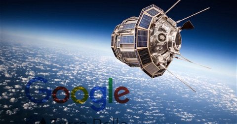 Google vende Terra Bella, la división de satélites que sacaba las fotos de Google Maps