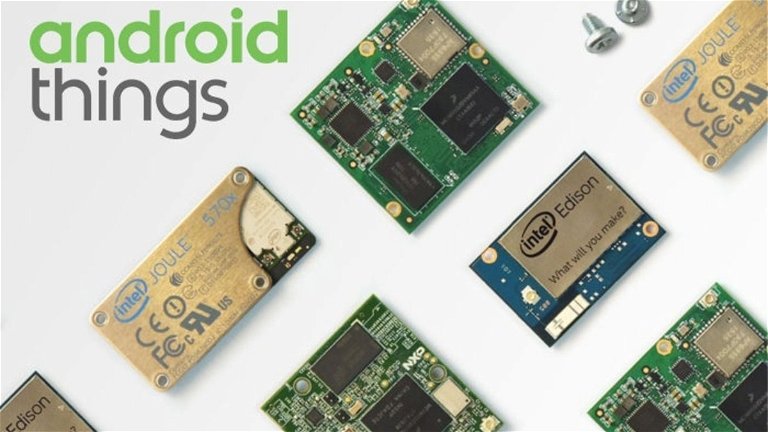 Android Things, la versión de Android para el Internet de las Cosas recibe ya 8.1 Oreo