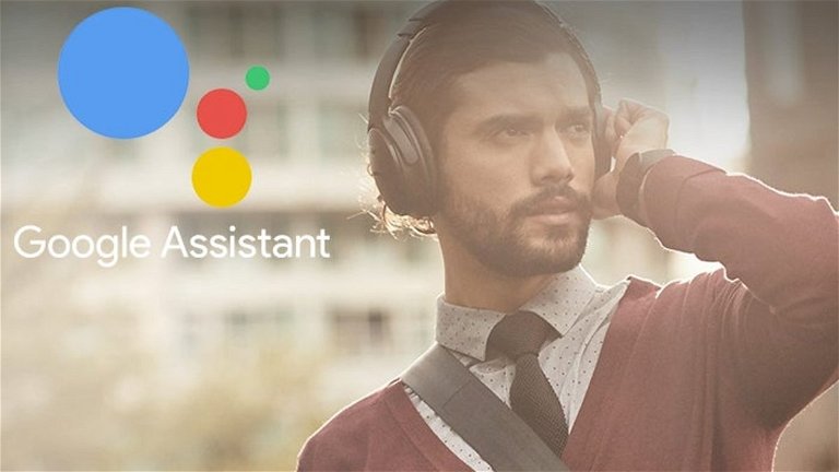 Google Assistant ahora quiere colarse en tus auriculares