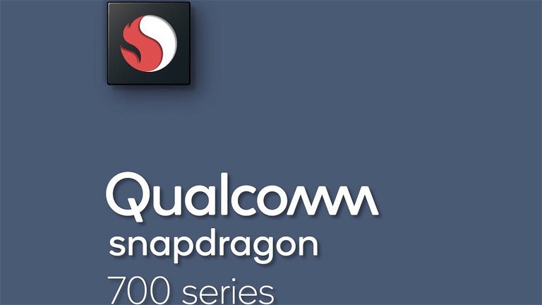 La súper gama media tiene nuevo rey: llegan los procesadores Qualcomm Snapdragon 700