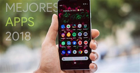 Las mejores aplicaciones para Android de 2018