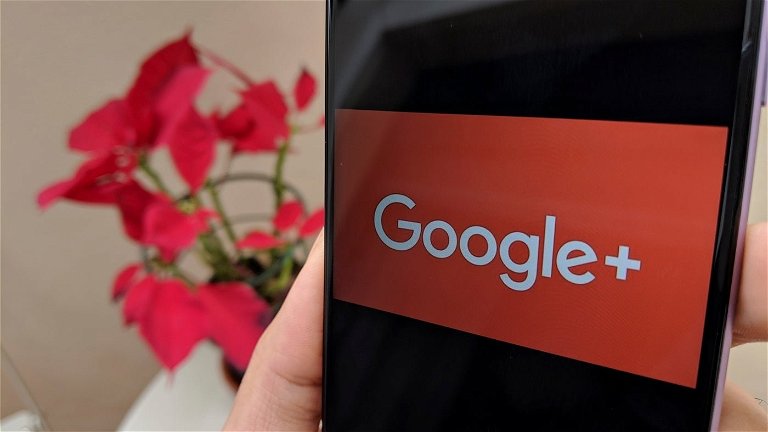 Google pone fecha al cierre de Google+: tienes 2 meses para despedirte de la red social