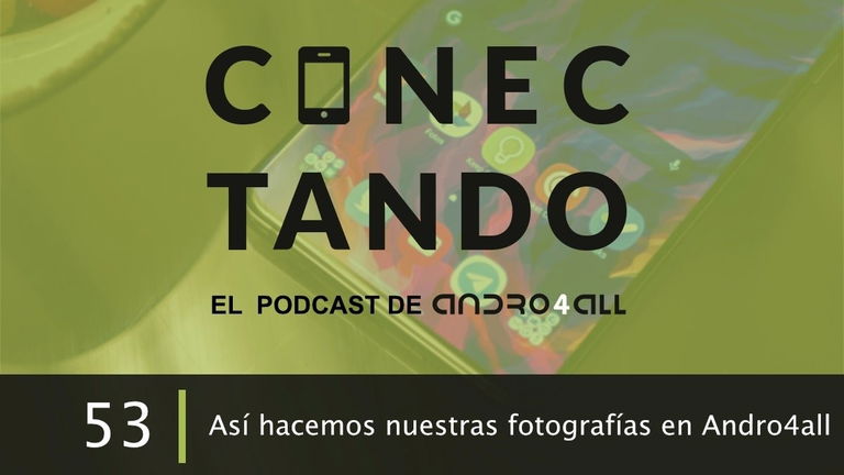 Así hacemos las fotografías en Andro4all