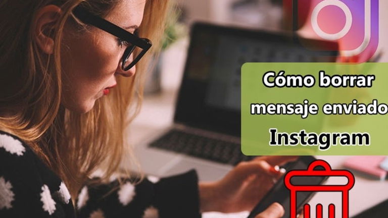 Cómo borrar un mensaje enviado en Instagram