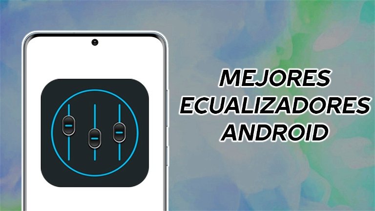 Los mejores ecualizadores gratis para Android