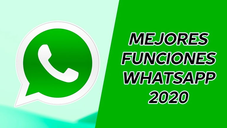 Estas son las mejores funciones que han llegado a WhatsApp este 2020