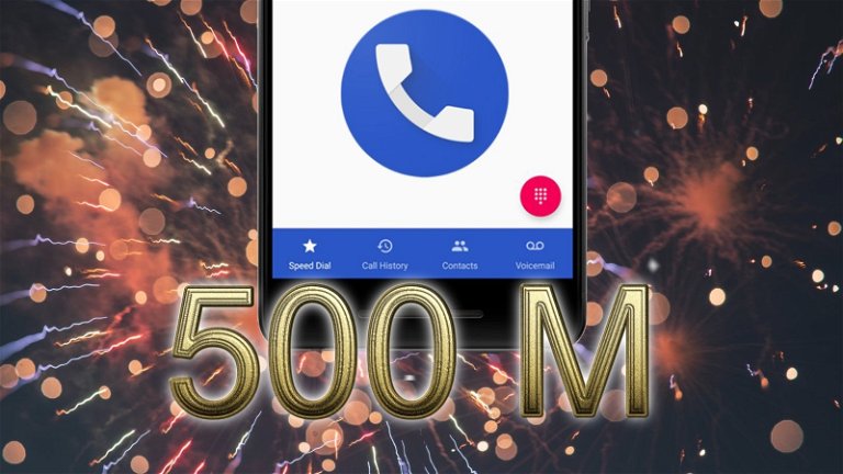 La aplicación de teléfono de Google alcanza los 500 millones de descargas