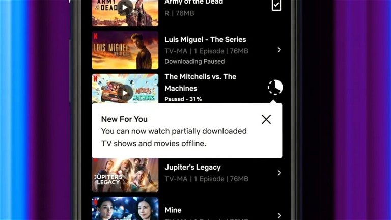Netflix ya permite ver películas y series antes de que se descarguen por completo