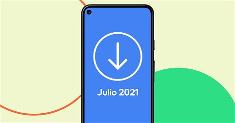 La actualización Android de julio de 2021 ya se puede descargar, estas son sus novedades