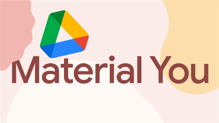 La app de Google Drive se actualiza con diseño Material You y una nueva colección de widgets