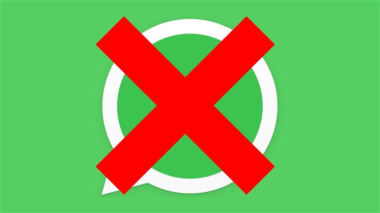 7 cosas por las que WhatsApp podría cerrarte la cuenta