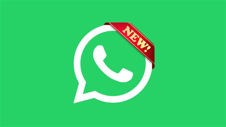 5 WhatsApp news from the last week that you cannot miss