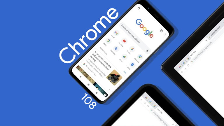 Google Chrome 108 can now be downloaded, these are its news