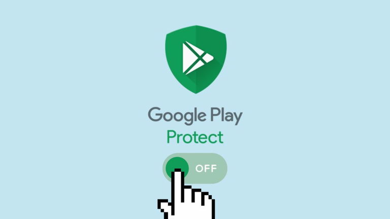 Cómo desactivar Google Play Protect en Android